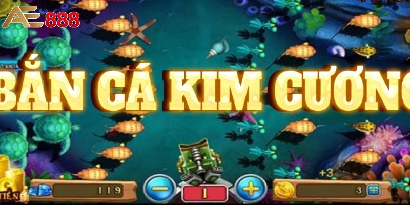 Bắn Cá Kim Cương - Trải Nghiệm Slot Game Cực Cuốn Tại AE888 7 Bắn cá kim cương