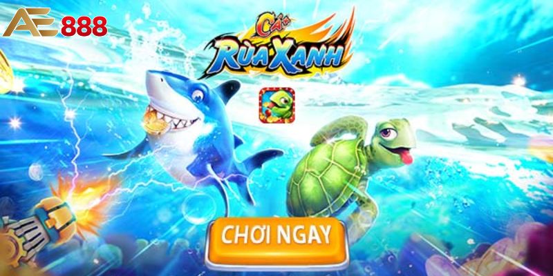 Bắn Cá Rùa Xanh Online AE888 Với Những Thông Tin Thú Vị 6 bắn cá rùa xanh